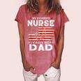 Mens My Favorite Nurse Calls Me Dad American Flag 4Th Of July Women's Loosen T-shirt Watermelon