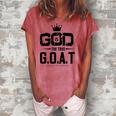 God Is The Greatest Of All Time GOAT Inspirational Women's Loosen T-Shirt Watermelon