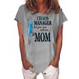 Chaos Manager But You Can Call Me Mom Women's Loosen T-Shirt Green