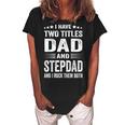 Best Dad And Stepdad Cute Fathers Day Gift From Wife V2 Women's Loosen Crew Neck Short Sleeve T-Shirt Black