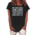 Mens My Wife Says I Only Have Two Faults Christmas Gift Women's Loosen Crew Neck Short Sleeve T-Shirt Black