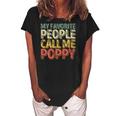My Favorite People Call Me Poppy Funny Christmas Women's Loosen Crew Neck Short Sleeve T-Shirt Black