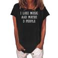 Vintage Funny Sarcastic I Like Music And Maybe 3 People Women's Loosen Crew Neck Short Sleeve T-Shirt Black
