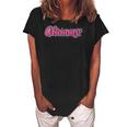Womens Gift For A Proud Glammy Or Grandma Pink Typography Women's Loosen Crew Neck Short Sleeve T-Shirt Black