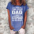 Best Dad And Stepdad Cute Fathers Day Gift From Wife V2 Women's Loosen Crew Neck Short Sleeve T-Shirt Blue