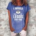 I Would Walk On Legos For You Mom Life Funny Mothers Day Women's Loosen Crew Neck Short Sleeve T-Shirt Blue