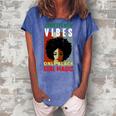 Juneteenth Vibes Only Black Girl Magic Tshirt Women's Loosen Crew Neck Short Sleeve T-Shirt Blue