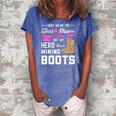 My Hero Wears Mining Boots Coal Miner Gift Wife Women's Loosen Crew Neck Short Sleeve T-Shirt Blue