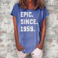 Womens 63Rd Birthday Gift Vintage Epic Since 1959 63 Years Old Women's Loosen Crew Neck Short Sleeve T-Shirt Blue