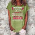 Alda Name Gift And God Said Let There Be Alda Women's Loosen Crew Neck Short Sleeve T-Shirt Green