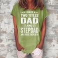 Best Dad And Stepdad Cute Fathers Day Gift From Wife V2 Women's Loosen Crew Neck Short Sleeve T-Shirt Green