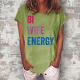 Bi Wife Energy Lgbtq Support Lgbt Lover Wife Lover Respect Women's Loosen Crew Neck Short Sleeve T-Shirt Green