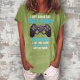I Dont Always Play Video Games Funny Gamer Boys 10Xa17 Women's Loosen Crew Neck Short Sleeve T-Shirt Green