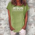 Jesus Is Always The Answer Women's Loosen Crew Neck Short Sleeve T-Shirt Green