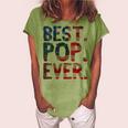 Womens 4Th Of July Fathers Day Usa Dad Gift - Best Pop Ever Women's Loosen Crew Neck Short Sleeve T-Shirt Green