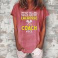Not Yelling Just My Lacrosse Coach Voice Funny Lax Men Women Women's Loosen Crew Neck Short Sleeve T-Shirt Watermelon