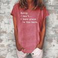 Sorry I Cant I Have Plans In The Barn - Sarcasm Sarcastic Women's Loosen Crew Neck Short Sleeve T-Shirt Watermelon