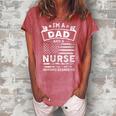 Womens Im A Dad And Nurse Funny Fathers Day & 4Th Of July Women's Loosen Crew Neck Short Sleeve T-Shirt Watermelon