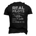 Aviation Real Pilots Dont Need Runways Helicopter Pilot Men's 3D T-Shirt Back Print Black