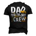 Mens Construction Dad Birthday Crew Party Worker Dad Men's 3D T-shirt Back Print Black