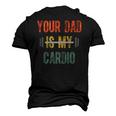 Your Dad Is My Cardio Mens Father Day Men's 3D T-Shirt Back Print Black