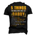 Father Grandpa 5 Things You Should Know About My Daddy Fathers Day 12 Family Dad Men's 3D Print Graphic Crewneck Short Sleeve T-shirt Black