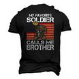 My Favorite Soldier Calls Me Brother Proud Army Bro Men's 3D T-Shirt Back Print Black