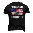 Lawn Mowing Usa Proud Im Sexy And I Mow It Men's 3D T-Shirt Back Print Black