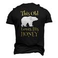 Mens Papa Bear Fathers Day This Old Bear Loves His Honey Men's 3D T-Shirt Back Print Black