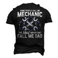 Mens Some People Call Me Mechanic The Most Important Call Me Dad V2 Men's 3D T-shirt Back Print Black