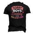 Sorry Boys Daddy Is My Valentines Day Men's 3D T-Shirt Back Print Black