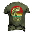 Mens Big Fish Energy Fishing For Men Dads Men's 3D T-Shirt Back Print Army Green