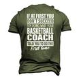 If At First You Dont Succeed Basketball Coach Men Men's 3D T-Shirt Back Print Army Green