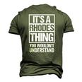 Its A Rhodes Thing You Wouldnt Understand Surname Name Men's 3D T-Shirt Back Print Army Green