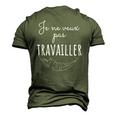 Je Ne Veux Pas Travailler French Quote France Men's 3D T-Shirt Back Print Army Green