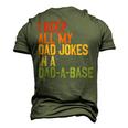 I Keep All My Dad Jokes In A Dad-A-Base Vintage Fathers Day Men's 3D T-shirt Back Print Army Green