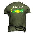 Later Gator With Cute Smiling Alligator Saying Goodbye Men's 3D T-Shirt Back Print Army Green