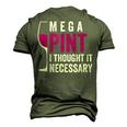 Mega Pint I Thought It Necessary Wine Glass Men's 3D T-Shirt Back Print Army Green