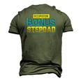 Not A Stepdad But A Bonus Dad Fathers Day Men's 3D T-Shirt Back Print Army Green