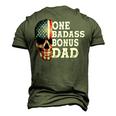 One Badass Bonus Dad Birthday Fathers Day Men's 3D T-shirt Back Print Army Green