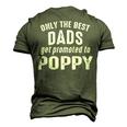 Poppy Grandpa Only The Best Dads Get Promoted To Poppy Men's 3D T-shirt Back Print Army Green