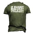 If Rugby Was Easy Theyd Call It Football Sports Men's 3D T-Shirt Back Print Army Green