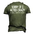 Sorry If I Acted Crazy It Will Happen Again Men's 3D T-Shirt Back Print Army Green Sorry If I Acted Crazy It Will Happen Again Men's 3D T-Shirt Back Print Army Green