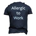 Allergic To Work Tee Men's 3D T-Shirt Back Print Navy Blue