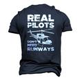 Aviation Real Pilots Dont Need Runways Helicopter Pilot Men's 3D T-Shirt Back Print Navy Blue