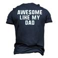 Awesome Like My Dad Father Cool Men's 3D T-Shirt Back Print Navy Blue