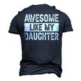 Awesome Like My Daughter Fathers Day V2 Men's 3D T-Shirt Back Print Navy Blue