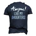 Awesome Like My Daughters Fathers Day Dad Joke Men's 3D T-Shirt Back Print Navy Blue