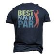 Best Papa By Par Fathers Day Golf Grandpa Classic Men's 3D T-Shirt Back Print Navy Blue
