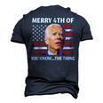 Biden Confused Merry Happy 4Th Of You Know The Thing Men's 3D T-Shirt Back Print Navy Blue